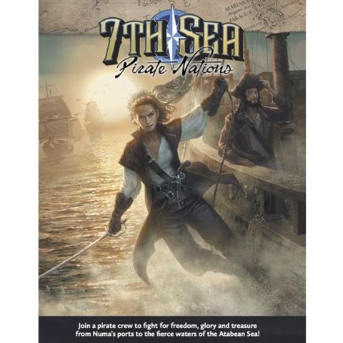 7th Sea - Pirate Nations - 2nd Edition